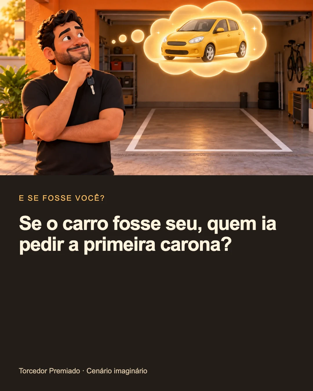 Se o carro fosse seu, quem ia pedir a primeira carona? — card para compartilhar.