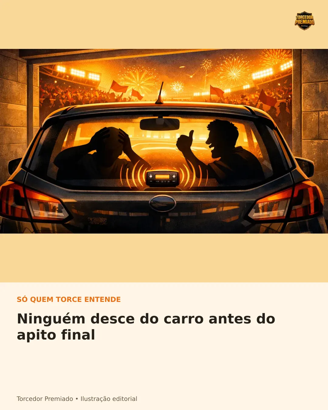 Ninguém desce do carro antes do apito final — card para compartilhar.
